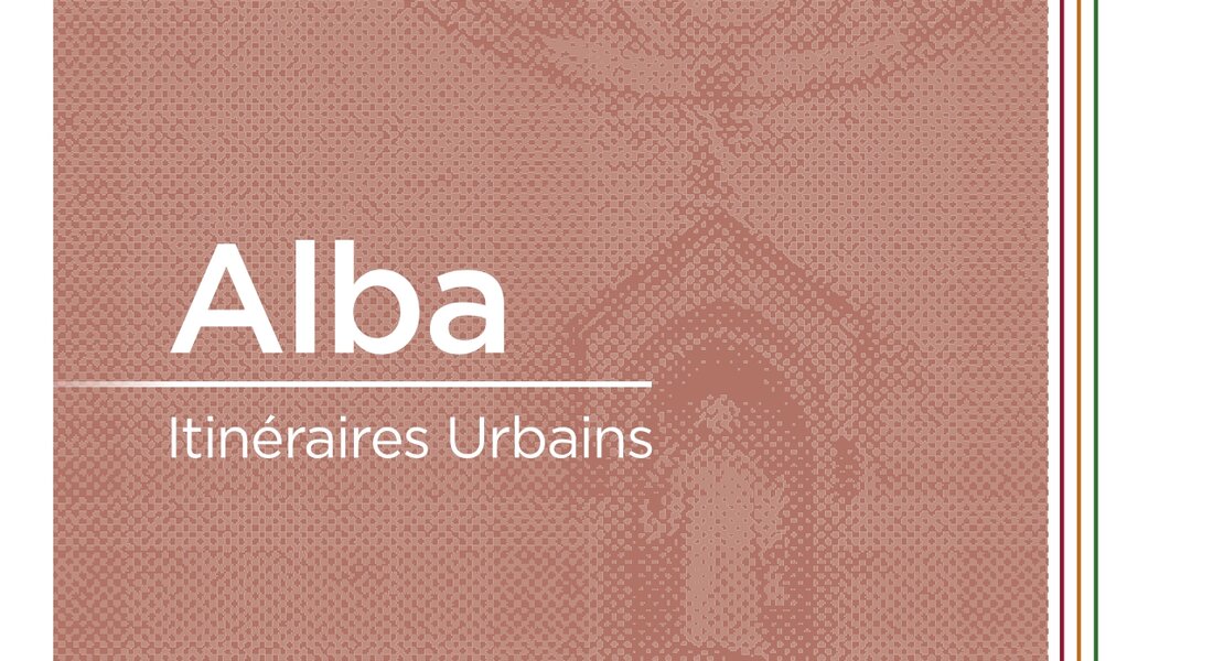 Alba, Itinéraires Urbains Alba, Itinéraires Urbains