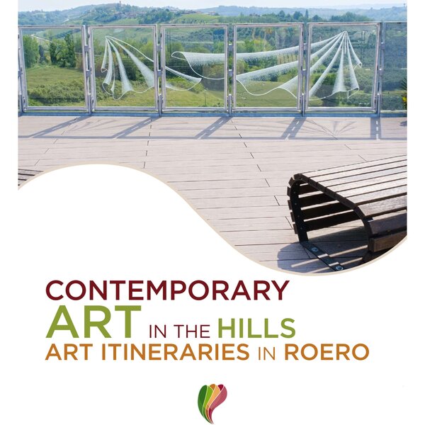 Contemporary Art in the Hills, Art Itineraries in Roero