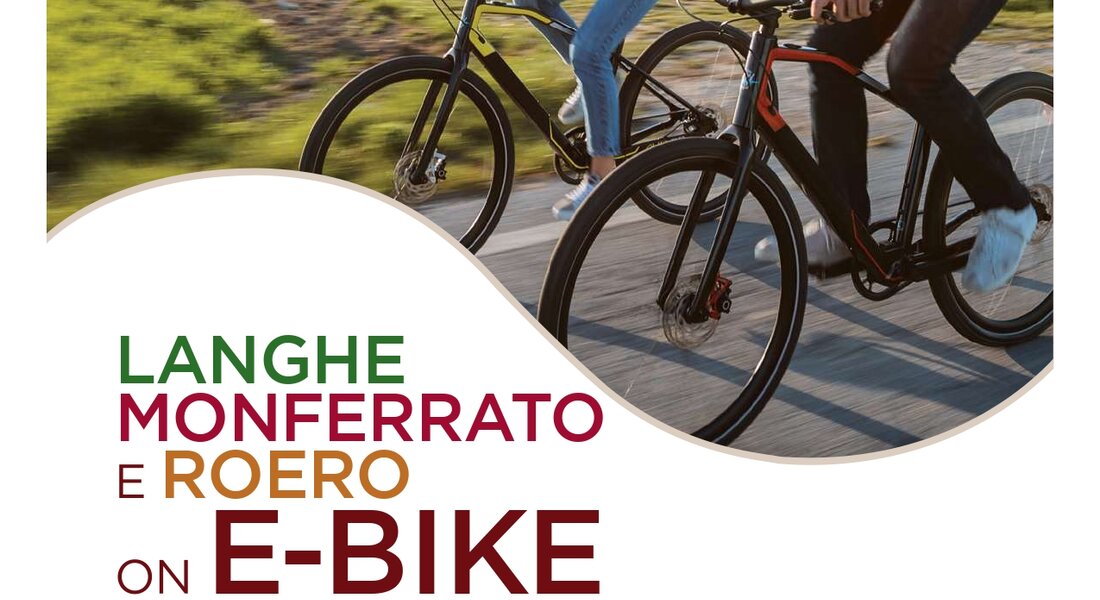Langhe Monferrato Roero on E-bikes Langhe Monferrato Roero on E-bikes
