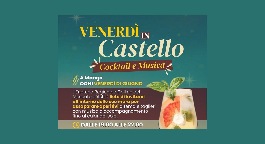 Venerdì in Castello – Cocktail e Musica all'Enoteca di Mango