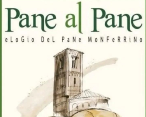 "Pane al Pane" -Elogio del Pane Monferrino - Montemagno Monferrato