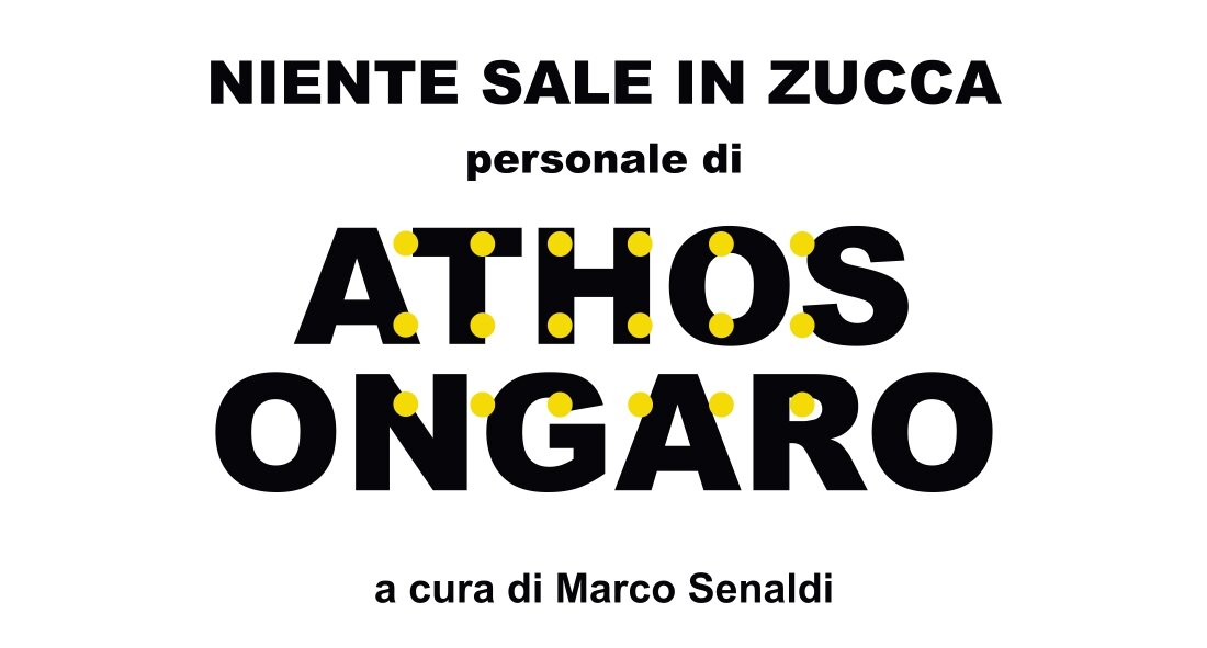 Mostra "Niente sale in zucca" di Athos Ongaro - Alba (CN)