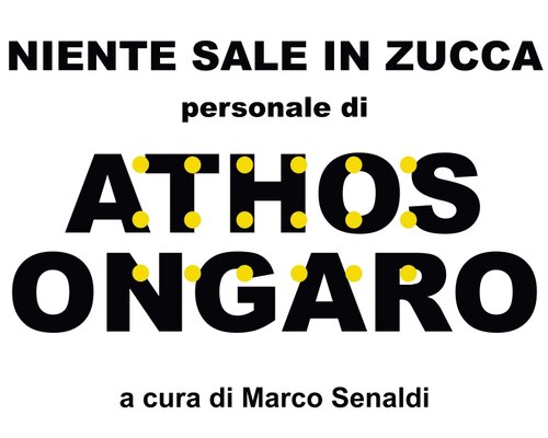 Mostra "Niente sale in zucca" di Athos Ongaro - Alba (CN)