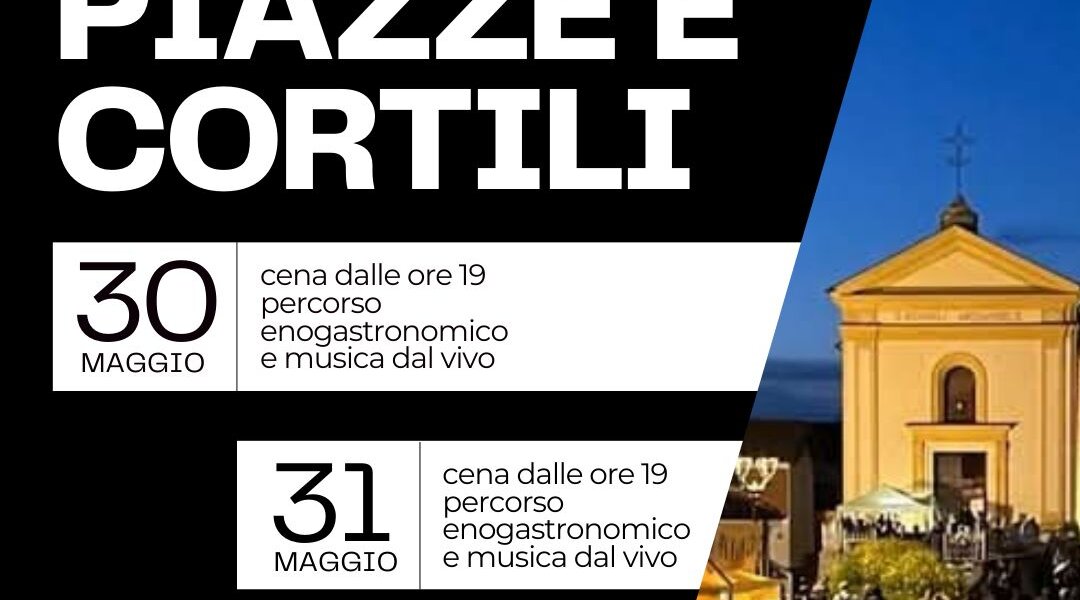 "Tra Piazze e Cortili" - Calliano (AT)