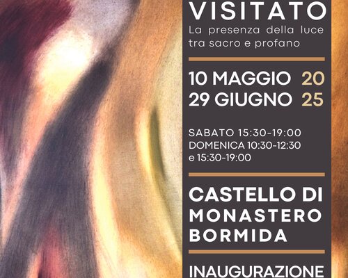 Mostra "Il corpo visitato. Presenza della luce tra sacro e profano" - Monastero Bormida