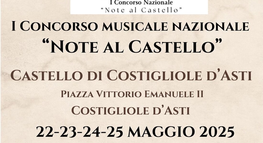 1° Concorso Musicale Nazionale "Note al Castello" - Costigliole d'Asti (AT)