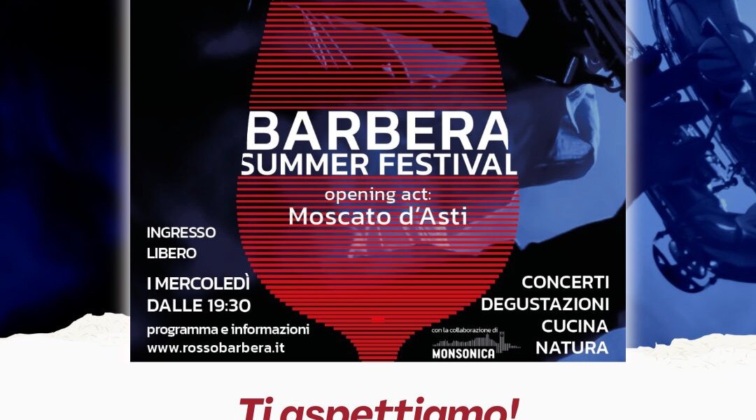 Barbera Summer Festival - Costigliole d' Asti