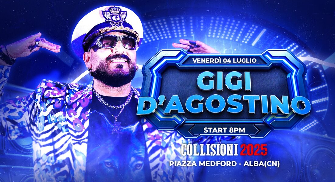 Gigi d'Agostino - Collisioni Festival - Alba