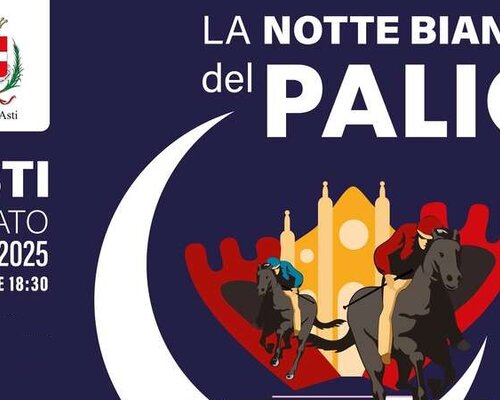 La Notte Bianca del Palio - Asti