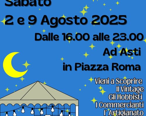 Mercatino Notturno d'estate - Asti
