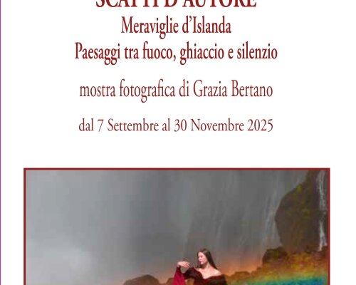 Exhibition - Meraviglie d’Islanda - Paesaggi tra fuoco, ghiaccio e silenzio - Bene Vagienna Exhibition - Meraviglie d’Islanda - Paesaggi tra fuoco, ghiaccio e silenzio - Bene Vagienna