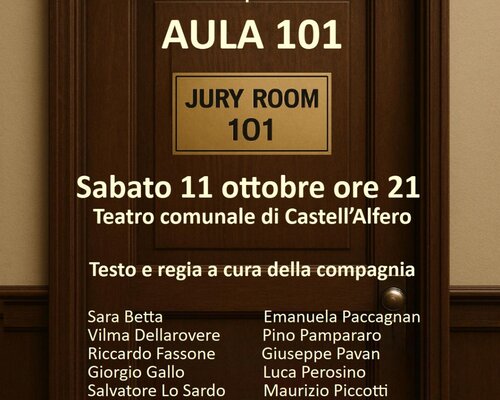 Spettacolo teatrale "AULA 101" - Castell'Alfero (AT)