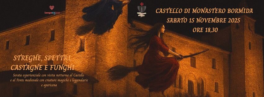 ""Streghe, spettri, castagne e funghi" - Monastero Bormida (AT)
