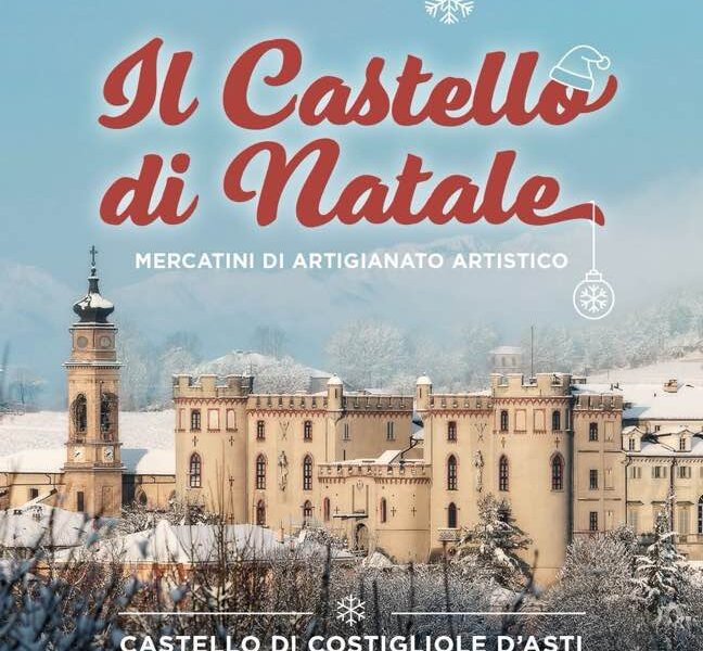 Mercatini di Artigianato Artistico "Il Castello di Natale" - Costigliole d'Asti (AT)