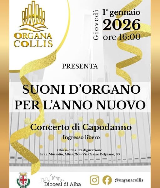 "Suoni d'organo per l'anno nuovo" - Alba - frazione Mussotto