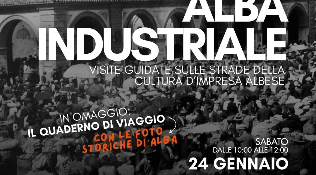 Tour "Alba Industriale" - Alba (CN) 