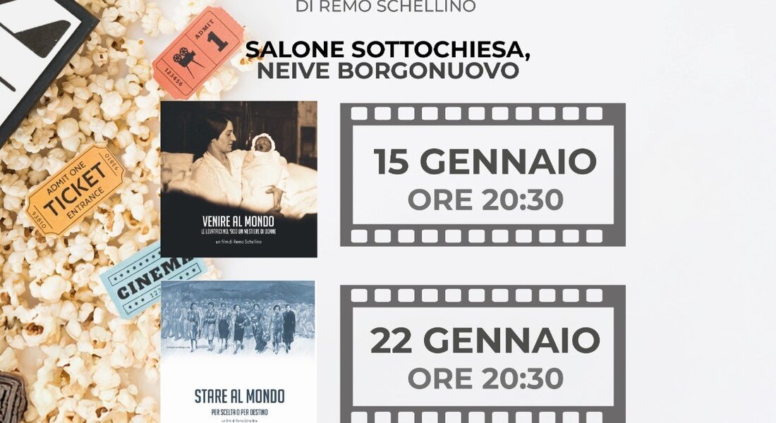 Rassegna cinematografica " Nascere, Vivere e Morire" -Neive (CN)