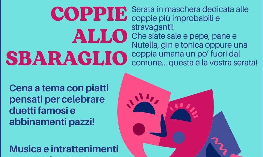 Cena in maschera  a tema "Coppie allo sbaraglio" - Castelnuovo Don Bosco (AT)