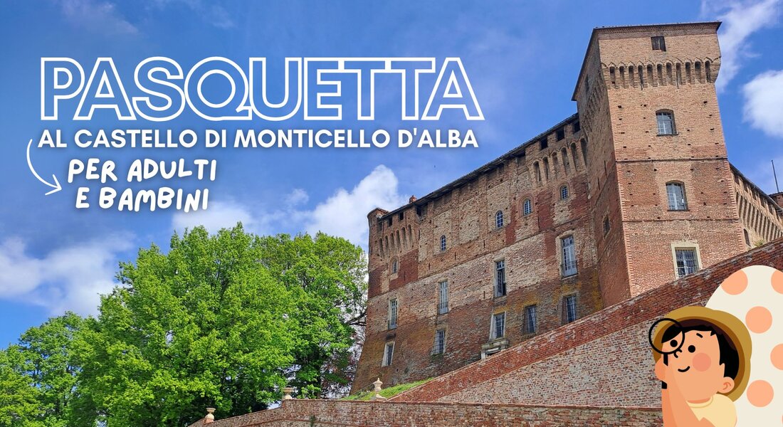 Pasquetta al Castello - Monticello d'Alba