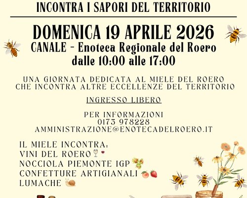 Il Miele del Roero incontra i sapori del territorio - Canale (CN)