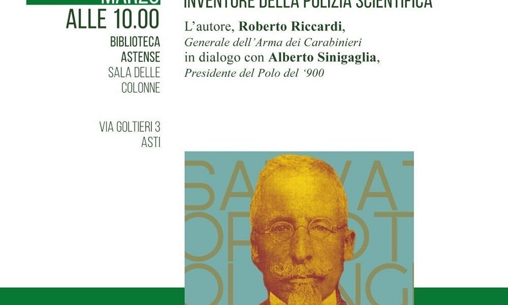 Book launch “Salvatore Ottolenghi inventore della Polizia Scientifica”  - Asti