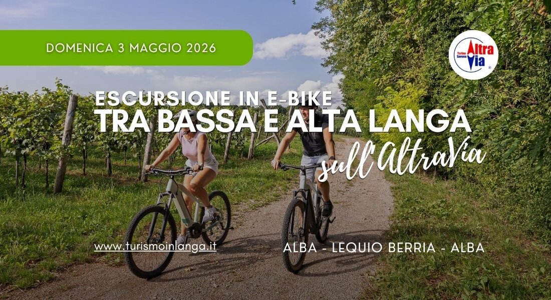 Tour in e-bike tra Alta e Bassa Langa - Alba - Lequio Berria