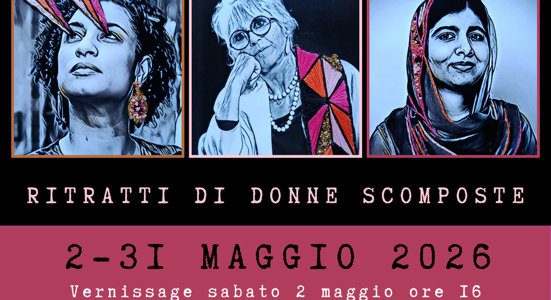 Mostra "Eri tanto carina da piccola - ritratti di donne scomposte" - Serralunga d'Alba