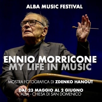  Mostra fotografica: Ennio Morricone My Life in Music - Alba