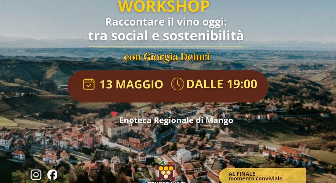 WORKSHOP: Raccontare il vino oggi - tra social e sostenibilità - Mango 
