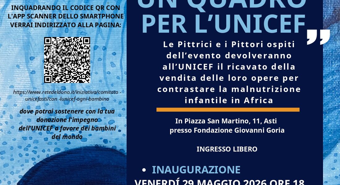Mostra e Giornate di Solidarietà "Un quadro per l'UNICEF" - Asti