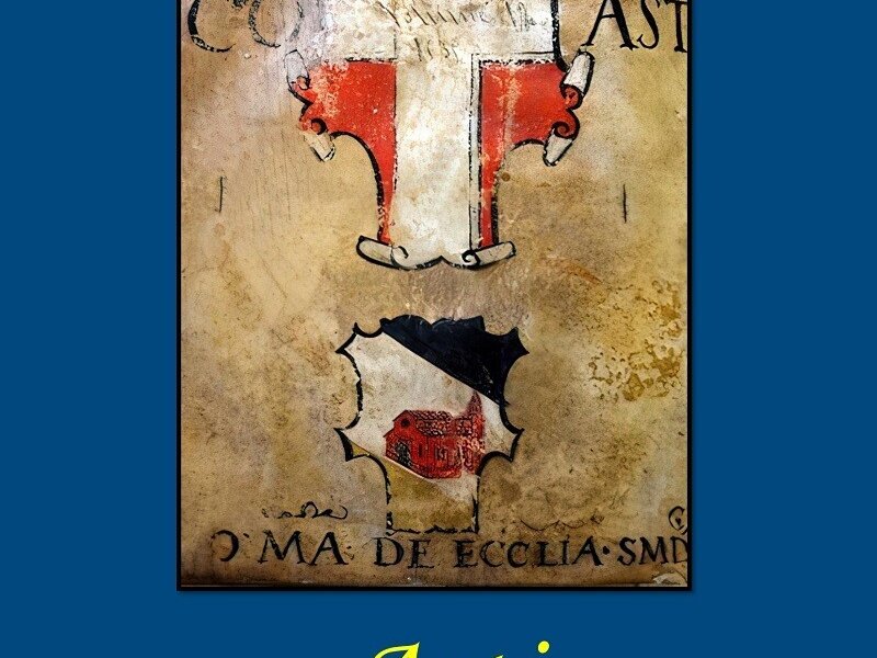 “Asti. Storie del XVI Secolo” - Asti
