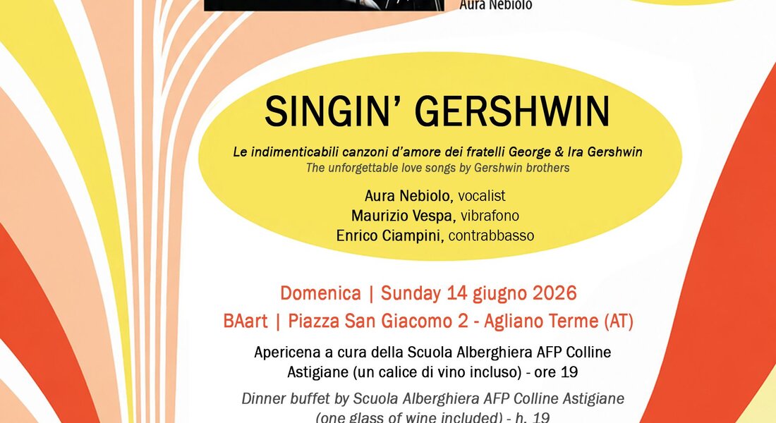 Singin' Gershwin - Agliano Terme 