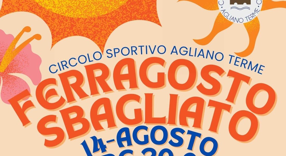 Ferragosto Sbagliato - Agliano Terme