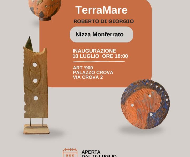 Mostra "TerraMare" Roberto di Giorgio  - Nizza Monferrato