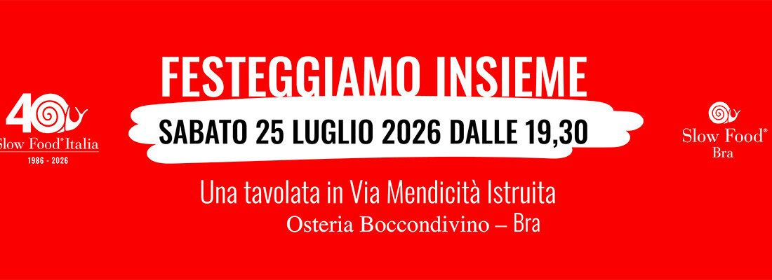 Festa 40 anni Slow Food - Bra