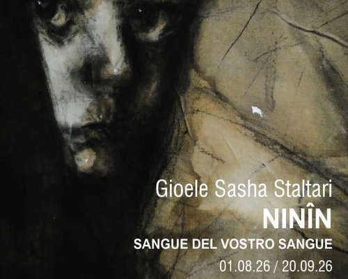 Mostra "NININ - Sangue del Vostro Sangue" Gioele Sasha Staltari - Agliano Terme 