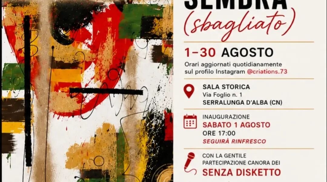 Mostra "Tutto sembra (sbagliato)" - Serralunga d'Alba