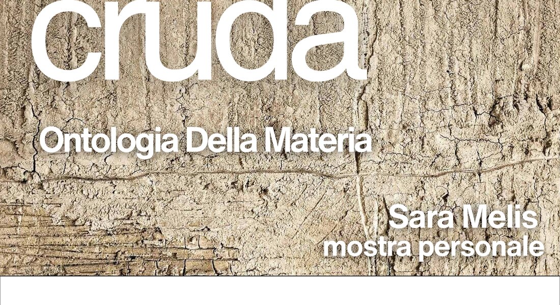 Mostra "Langa Cruda. Ontologia della Materia" - La Morra