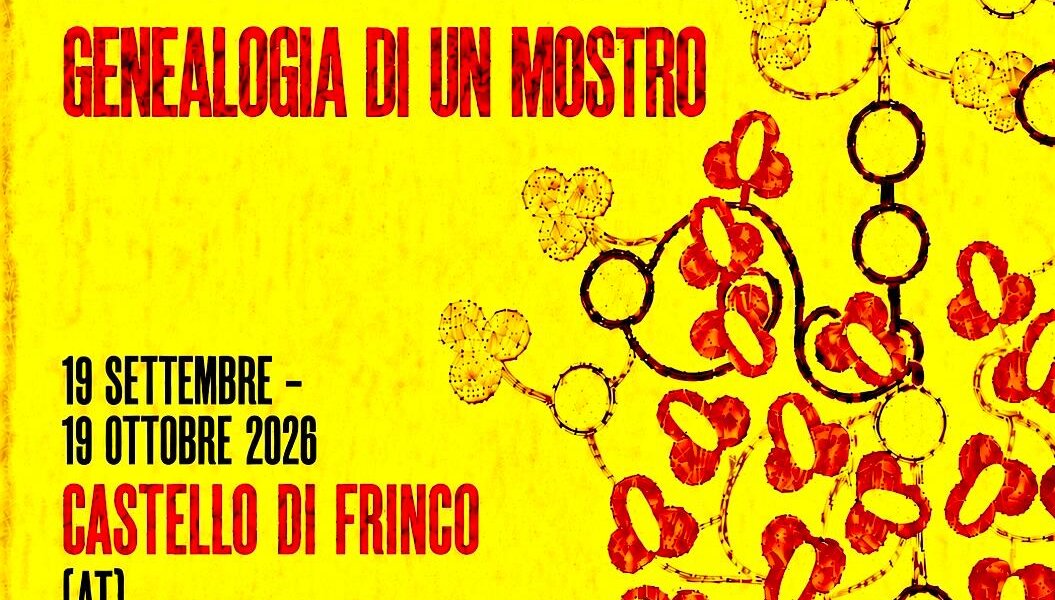 Mostra "Radici.Genealogia di un mostro" - Frinco