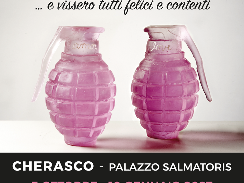 Exhibition:  Silvia Levenson "... e vissero tutti felici e contenti- Cherasco