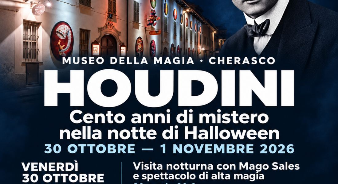 Houdini -Cento anni di mistero nella notte di Halloween- Cherasco